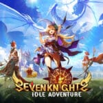 Seven Knights Idle Adventure เกมต่อสู้บนมือถือแนว Idle RPG พร้อมเปิดให้ลงทะเบียนสำหรับระบบ IOS แล้ว